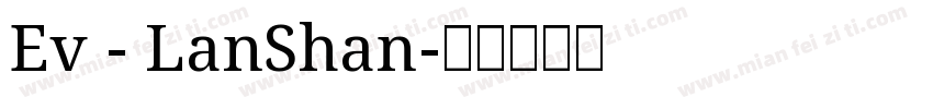 Ev - LanShan字体转换